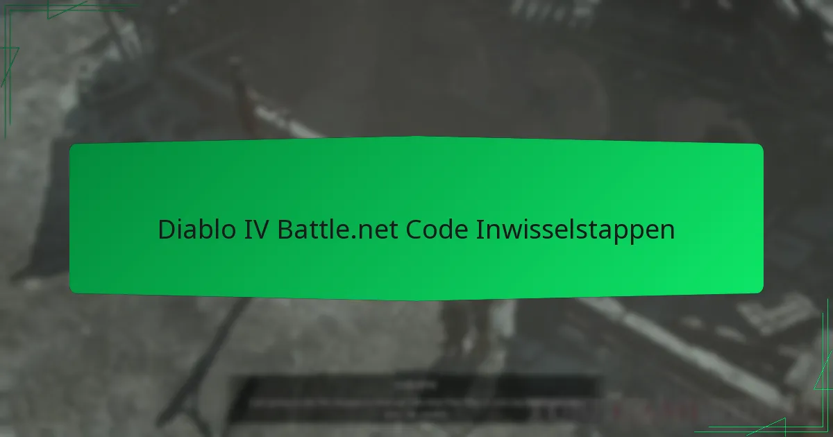 Diablo IV Battle.net Code Inwisselstappen