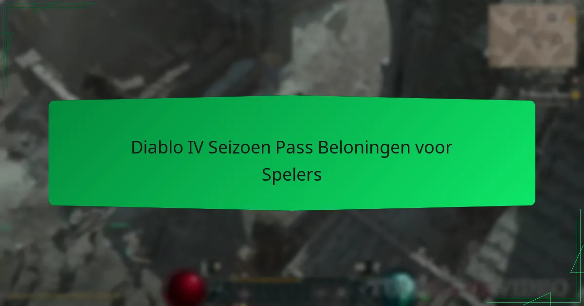 Diablo IV Seizoen Pass Beloningen voor Spelers