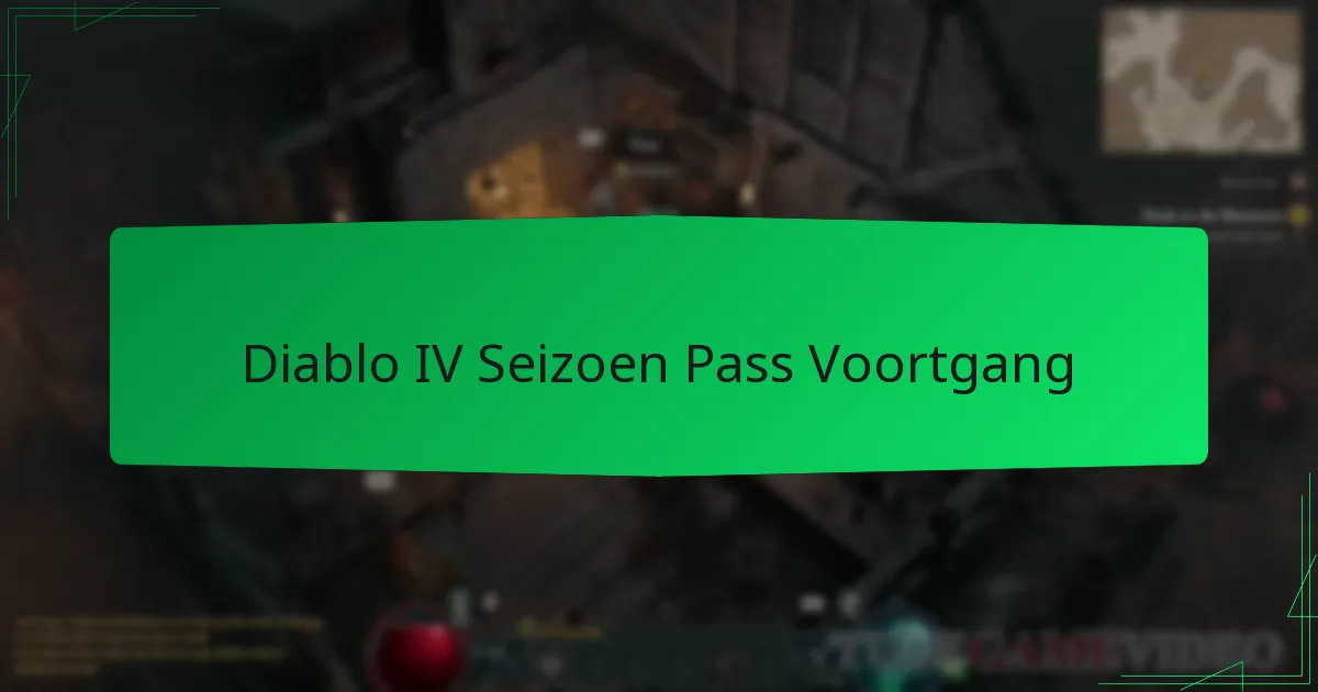 Diablo IV Seizoen Pass Voortgang