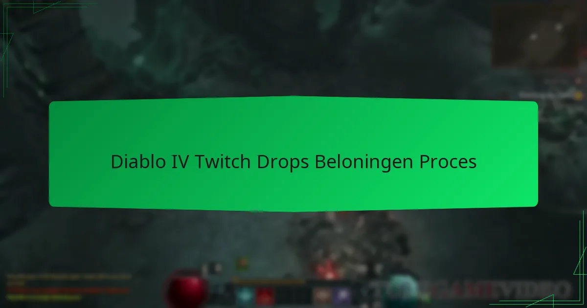 Diablo IV Twitch Drops Beloningen Proces