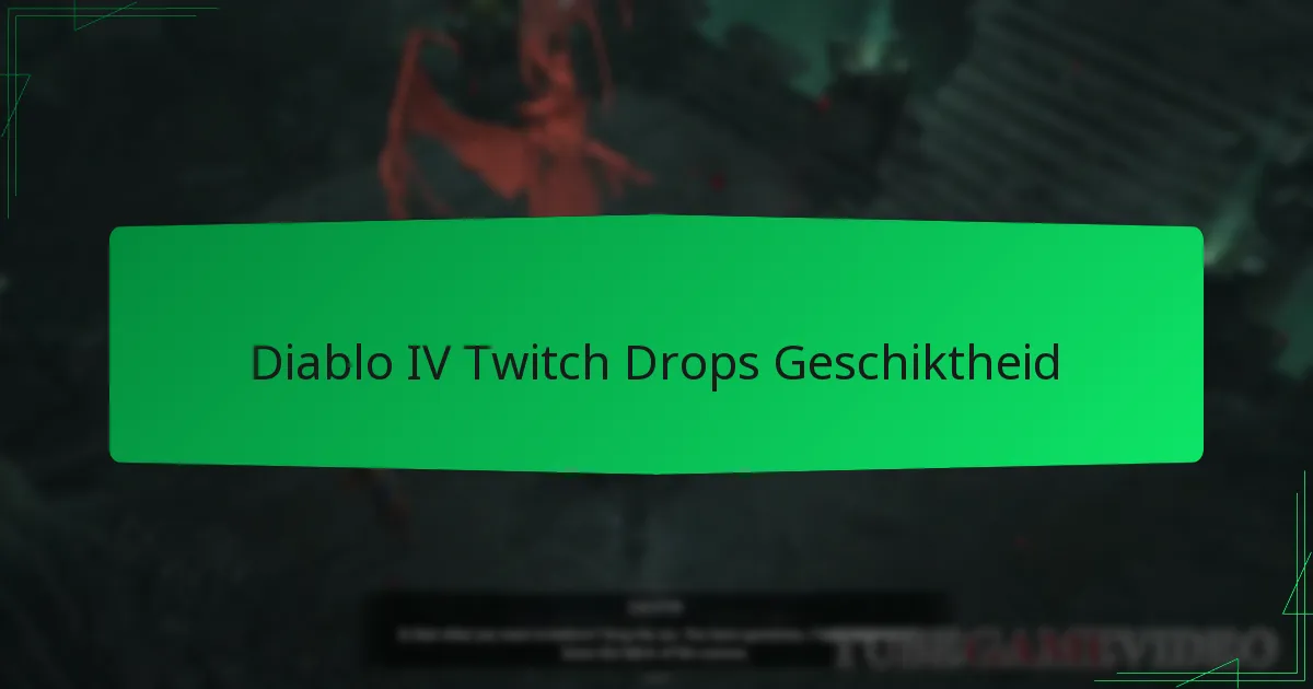 Diablo IV Twitch Drops Geschiktheid