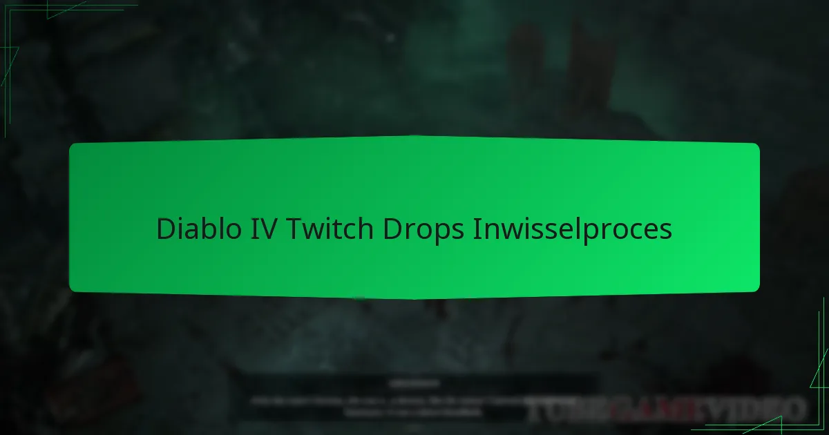 Diablo IV Twitch Drops Inwisselproces