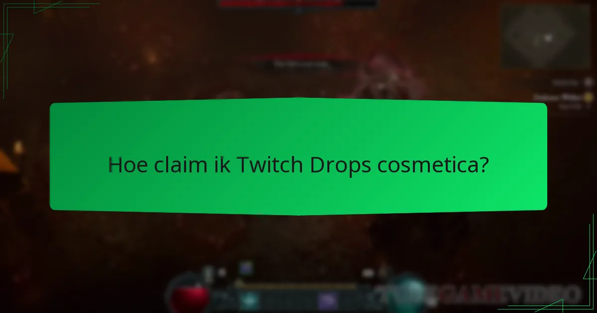 Welke cosmetica zijn beschikbaar via Twitch Drops?