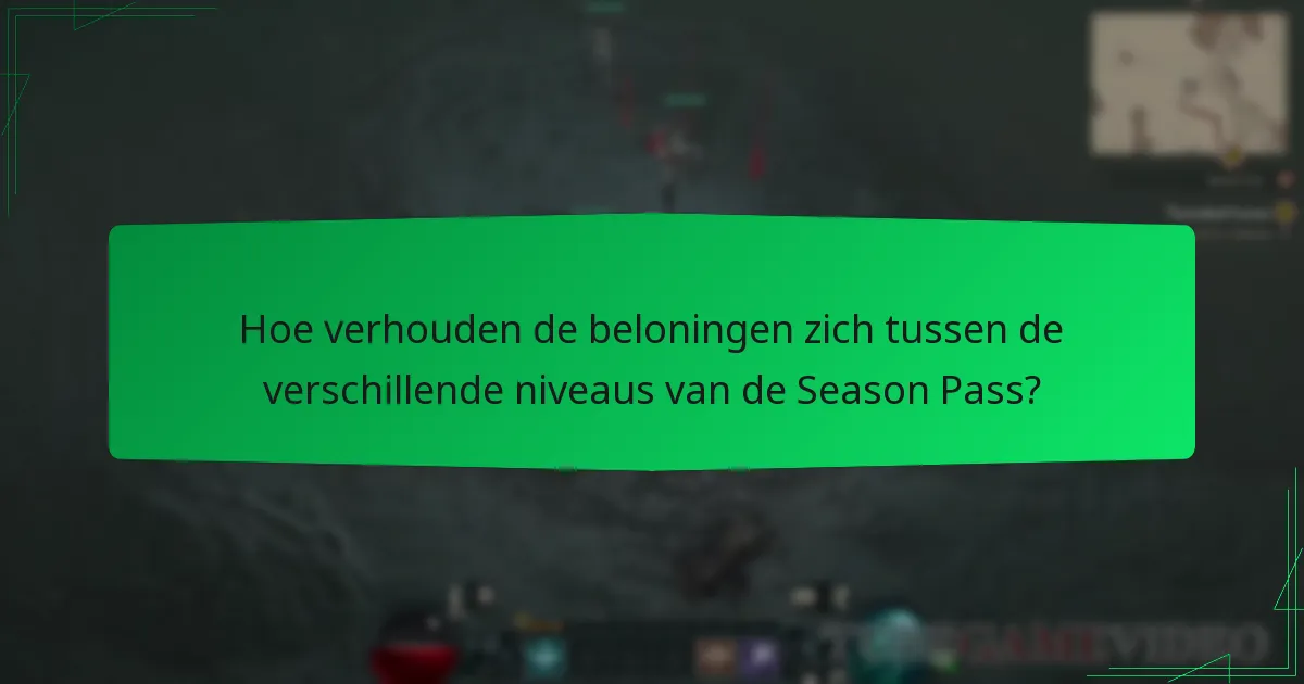 Hoe verhouden de beloningen zich tussen de verschillende niveaus van de Season Pass?