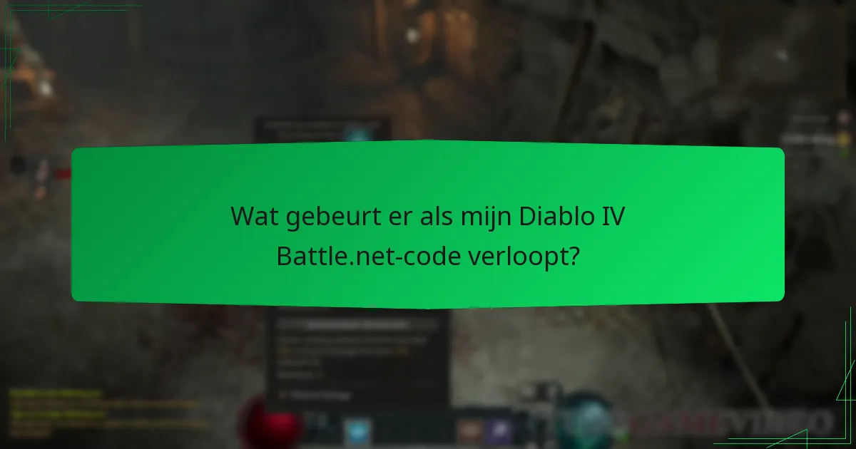 Hoe kan ik mijn Diablo IV Battle.net-codes inwisselen voordat ze verlopen?