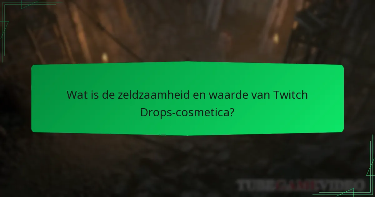 Wat is de zeldzaamheid en waarde van Twitch Drops-cosmetica?