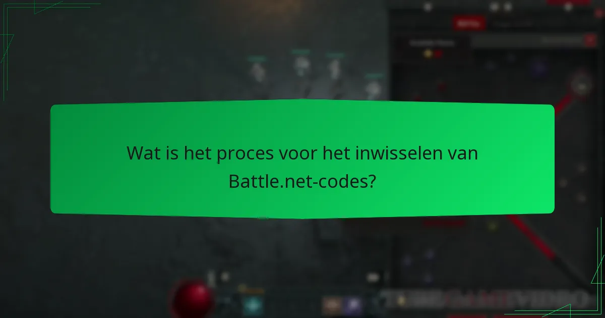 Wat is het proces voor het inwisselen van Battle.net-codes?