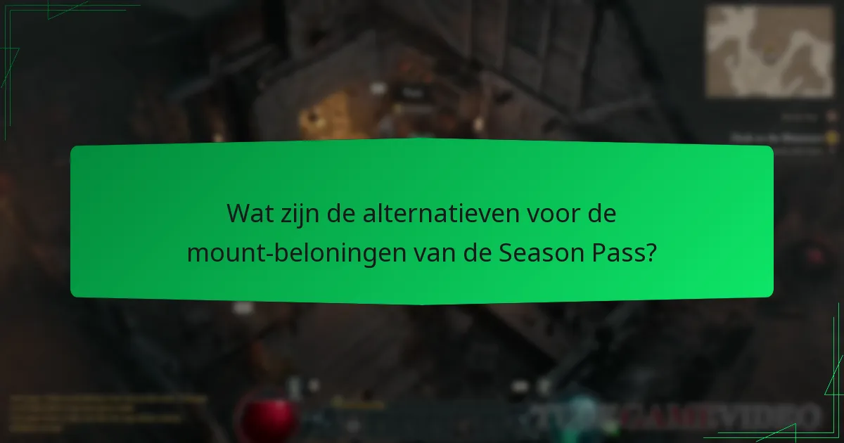 Wat zijn de alternatieven voor de mount-beloningen van de Season Pass?