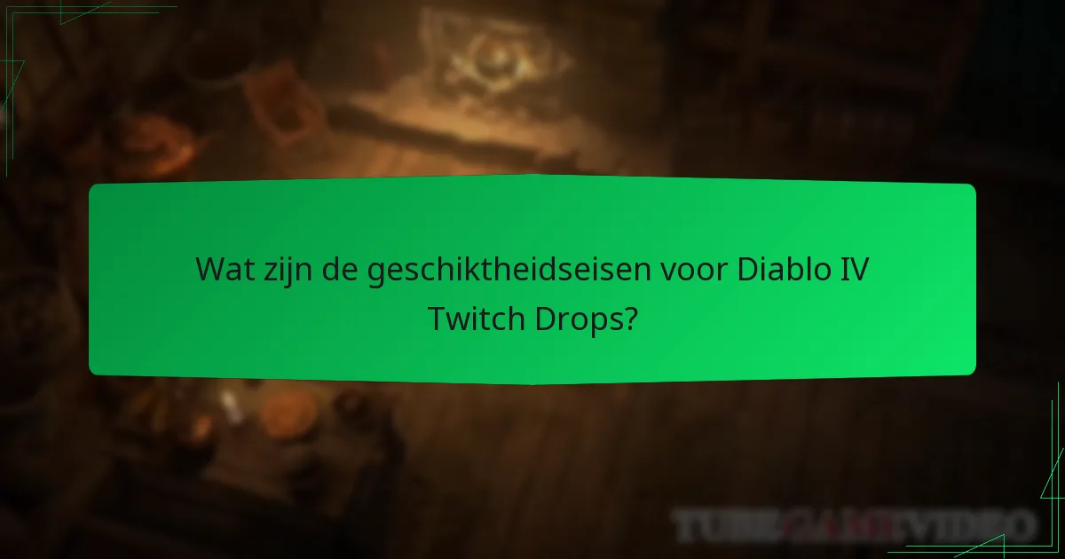 Welke beloningen kun je verdienen met Diablo IV Twitch Drops?