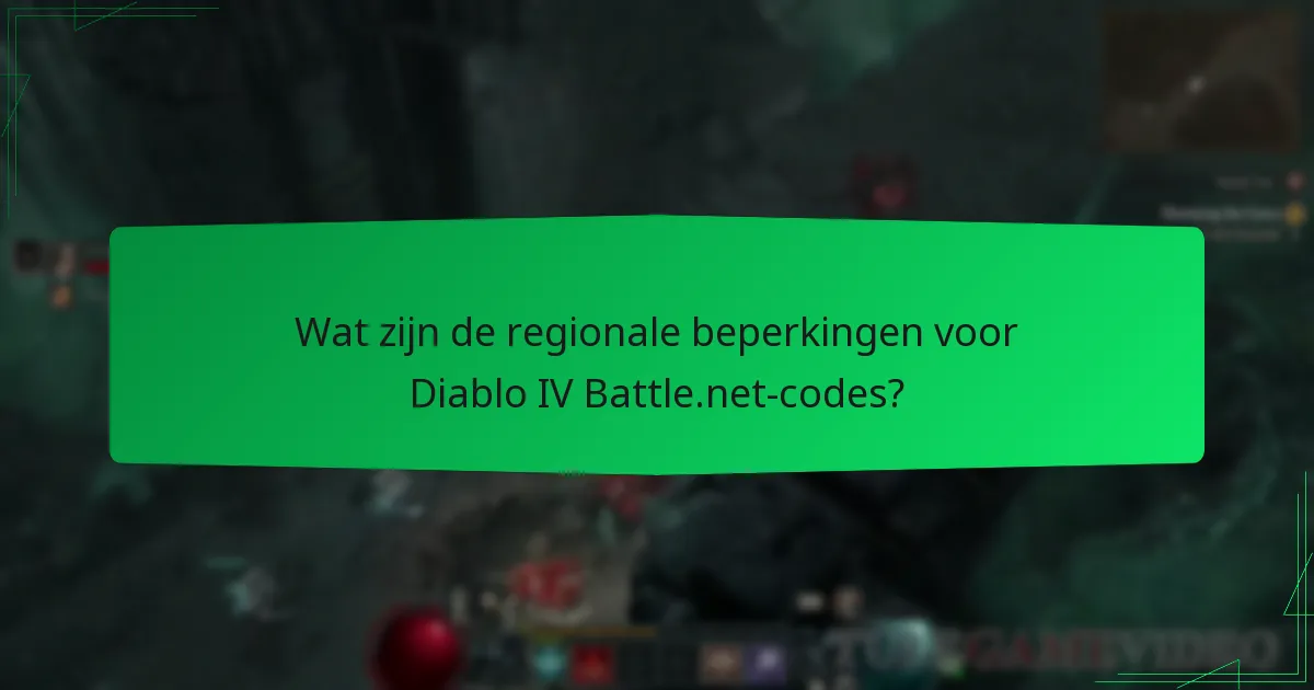 Welke regio’s hebben exclusieve aanbiedingen voor Diablo IV Battle.net-codes?
